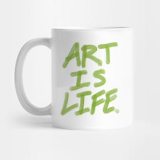 Art is Life. Mug